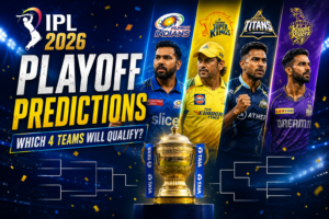 IPL 2026 Playoff Predictions — Which 4 Teams Will Qualify?